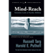Mind-Reach: Scientists Look at Psychic Abilities