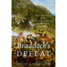 Braddock's Defeat: The Battle of the Monongahela and the Road to Revolution