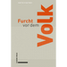 Furcht VOR Dem Volk