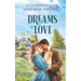 Dreams of Love: A Wholesome Historical Novella