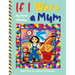 If I Were a Mum: Mother's Day Picture Book