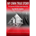 My Own True Story: The Journey of A Real Estate Appraiser