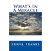 What's In A Miracle