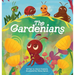 The Gardenians: A Story of Bugs and Belonging