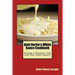 Aunt Bertie's White Sauce Cookbook: Become a Fabulous Cook with One Great Sauce!!