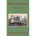 Plant Hunting (Volume I)