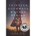 Thirteen Doorways, Wolves Behind Them All
