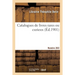 Catalogues de livres rares ou curieux. Numéro 263
