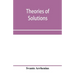 Theories of solutions