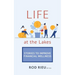 Life at the Lakes: Stories to Improve Financial Wellness
