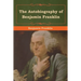 The Autobiography of Benjamin Franklin