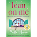 Lean On Me