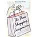 The Paris Shopping Companion: A Personal Guide to Shopping in Paris for Every Pocketbook