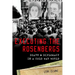 Executing the Rosenbergs: Death and Diplomacy in a Cold War World