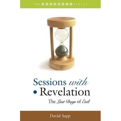 Sessions with Revelation: The Last Days of Evil