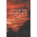 Love If We Can Stand It