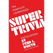 The Complete Unabridged Super Trivia Encyclopedia