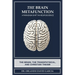 The Brain Metafunction: A Paradigm Shift in Neuroscience: The Brain, the Transphysical, and Christian Theism