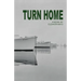 Turn Home