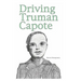 Driving Truman Capote