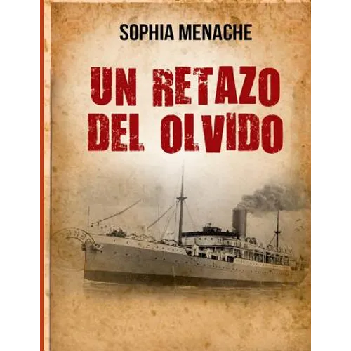 Un retazo del olvido: De Damasco a Buenos Aires