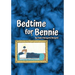 Bedtime for Bennie