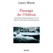 Passage de l'Odéon: Sylvia Beach, Adrienne Monnier et la vie littéraire à Paris dans l'entre-deux-guerres