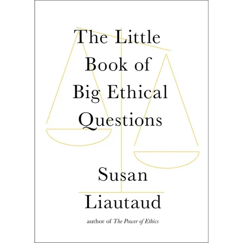 The Little Book of Big Ethical Questions