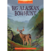 Big Alaskan Bowhunt