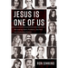 Jesus Is One of Us