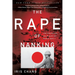 The Rape of Nanking: The Forgotten Holocaust of World War II