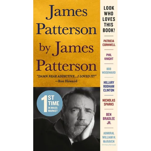 James Patterson by James Patterson: The Stories of My Life