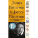 James Patterson by James Patterson: The Stories of My Life