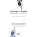 Intelligent Hands: Why Making Is a Skill for Life