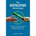 The GENUINE Advantage: A Gameplan for Thriving Together-At Work, at Home, in Life. One Relationship at a Time