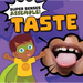 Taste