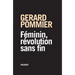 Féminin, révolution sans fin