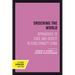 Ordering the World: Approaches to State and Society in Sung Dynasty China Volume 16