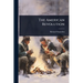 The American Revolution