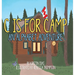 C Is for Camp: An Alphabet Adventure