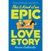This Is Kind of an Epic Love Story