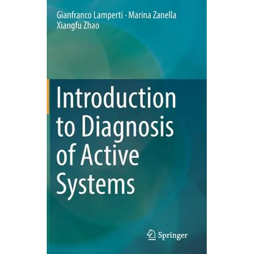 Introduction to Diagnosis of Active Systems