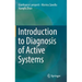 Introduction to Diagnosis of Active Systems