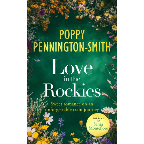 Love in the Rockies: Sweet Romance on an Unforgettable Train Journey