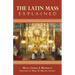 The Latin Mass Explained