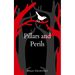 Pillars and Perils