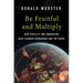Be Fruitful and Multiply: How Fertility and Innovation Have Changed Humankind and the Earth