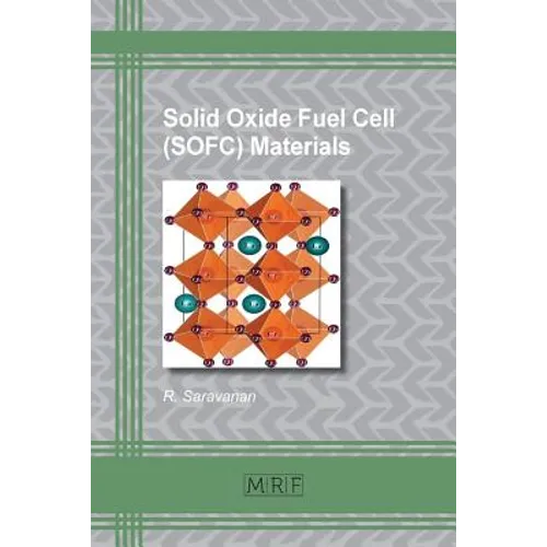 Solid Oxide Fuel Cell (SOFC) Materials