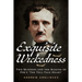 Exquisite Wickedness: Two Murders and the Making of Poe's "The Tell-Tale Heart"