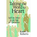 Taking the Word to Heart: Self and Other in an Age of Therapies